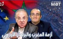 برنامج الكلمة الأخيرة يناقش أزمة المغرب والبرلمان الأوروبي